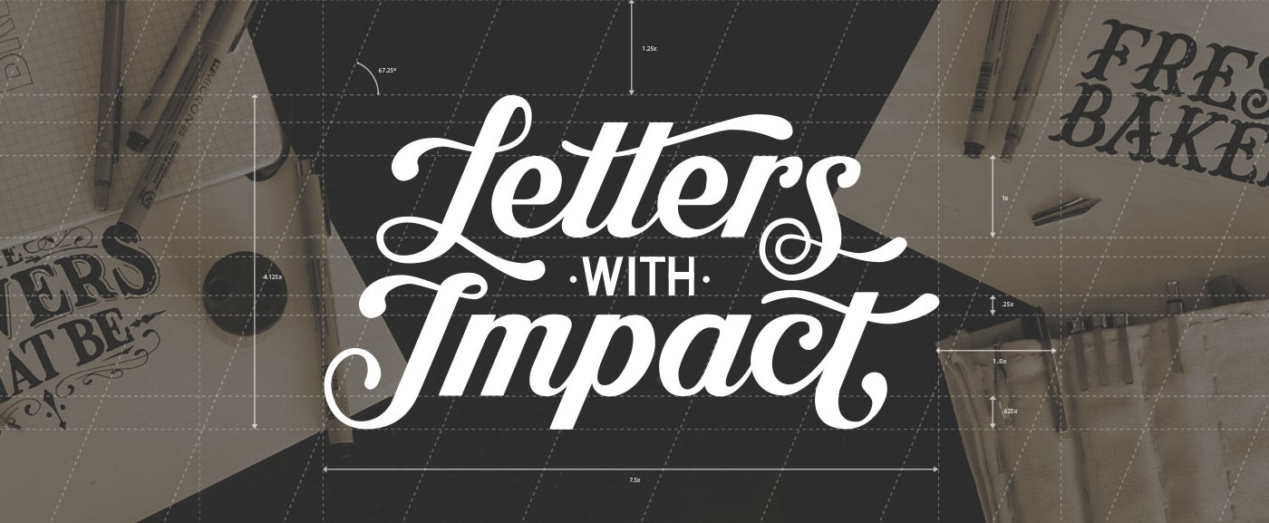 Stylistic script letters that reads Letters With Impact