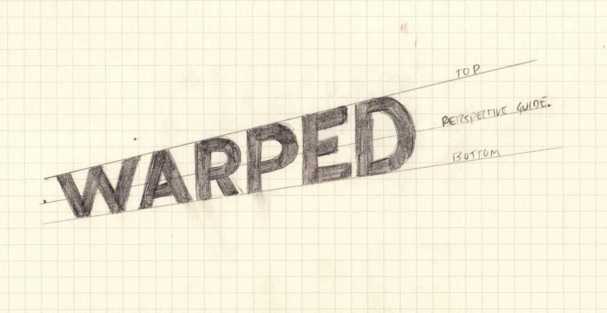 the word warped written on a slant. the letters are stretched out.