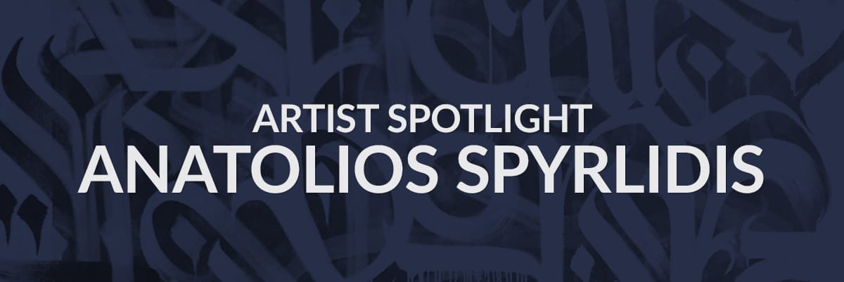 Artist Spotlight: Anatolio Spyrlidis by Jake Rainis